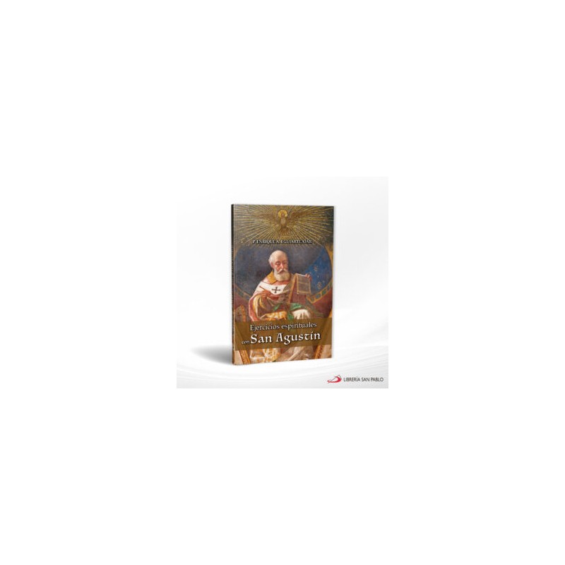 EJERCICIOS ESPIRITUALES CON SAN AGUSTIN – SAN PABLO