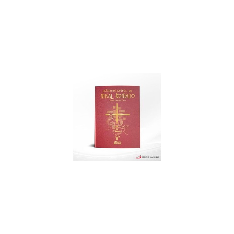 INSTRUCCION GENERAL DEL MISAL ROMANO – ONBP