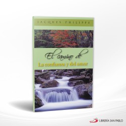 EL CAMINO DE LA CONFIANZA Y DEL AMOR – SAN PABLO