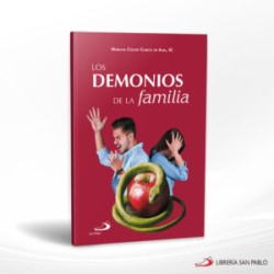 LOS DEMONIOS DE LA FAMILIA – SAN PABLO