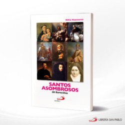 SANTOS ASOMBROSOS – SAN PABLO
