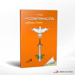 LA CONFIRMACION EXPLICADA AL PUEBLO – SAN PABLO