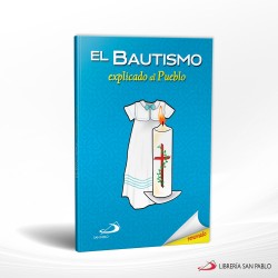 EL BAUTISMO EXPLICADO AL PUEBLO – SAN PABLO