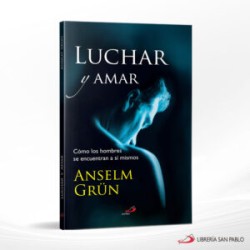LUCHAR Y AMAR – SAN PABLO