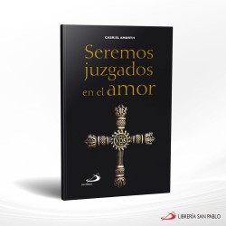 SEREMOS JUZGADOS EN EL AMOR – SAN PABLO