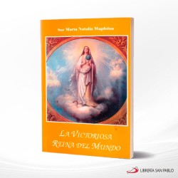 LA VICTORIOSA REINA DEL MUNDO – XAVERIANAS