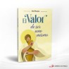 EL VALOR DE SER UNO MISMO – SAN PABLO