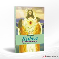 SALVA TU MATRIMONIO – SAN PABLO