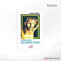 ORACIONES PARA ENFERMOS Y DIFUNTOS BOLSILLO MICA – SAN PABLO