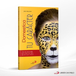 DOMESTICA TU CARACTER – SAN PABLO