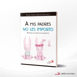 A MIS PADRES NO LES IMPORTO – SAN PABLO