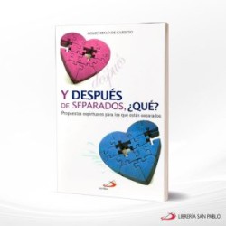 Y DESPUES DE SEPARADOS QUE – SAN PABLO