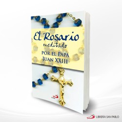 EL ROSARIO MEDITADO POR EL PAPA JUAN XXIII – SAN PABLO