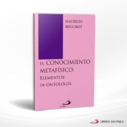 EL CONOCIMIENTO METAFISICO ELEMENTOS DE ONTOLOGIA – SAN PABLO
