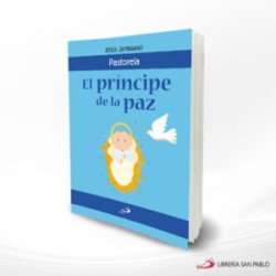 EL PRINCIPE DE LA PAZ PASTORELA – SAN PABLO