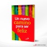 UN NUEVO CAMINO PARA SER FELIZ – SAN PABLO