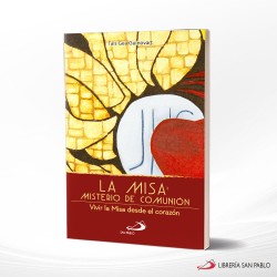 LA MISA MISTERIO DE COMUNION – SAN PABLO