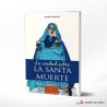 LA VERDAD SOBRE LA SANTA MUERTE – SAN PABLO
