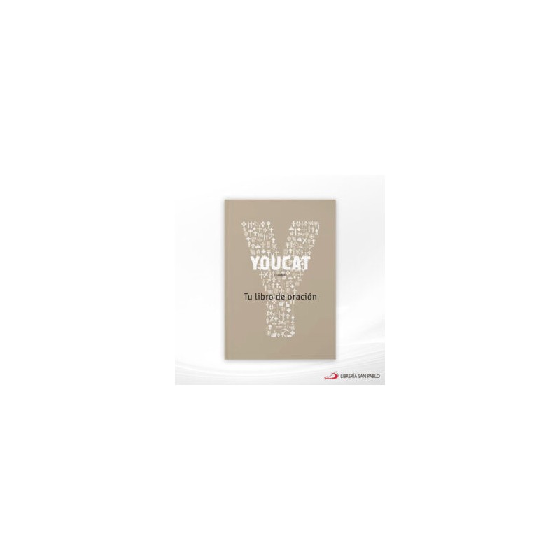 YOUCAT TU LIBRO DE ORACION – ENCUENTRO