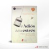 ADIOS A TU ESTRES – ONBP