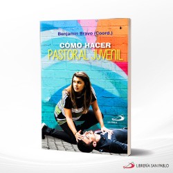 COMO HACER PASTORAL JUVENIL – SAN PABLO