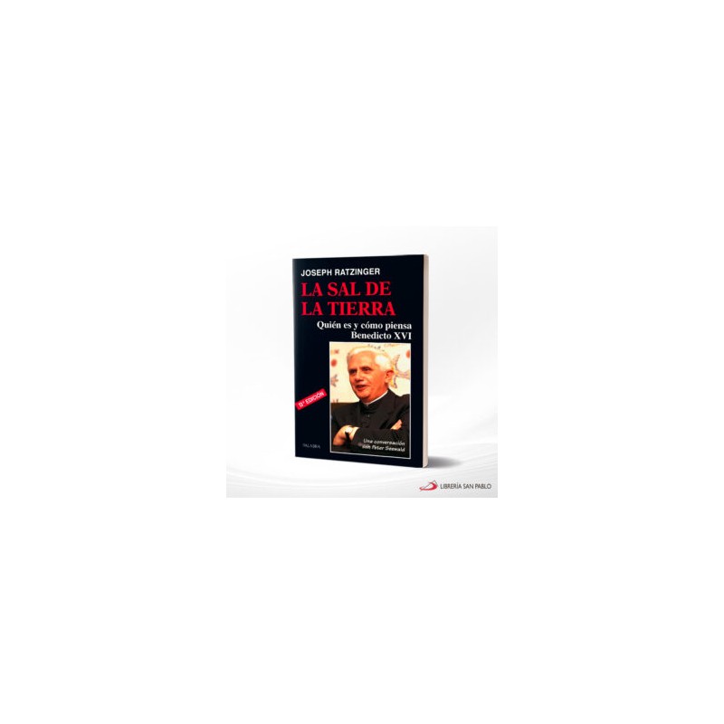 LA SAL DE LA TIERRA – RATZINGER – PALABRA