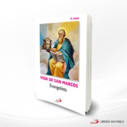 VIDA DE SAN MARCOS EVANGELISTA – SAN PABLO