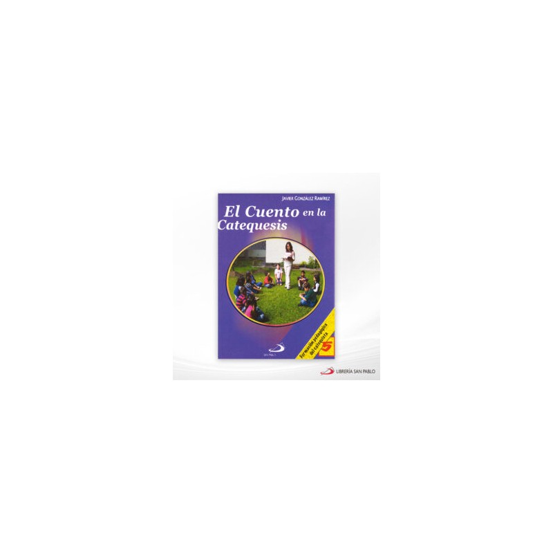 EL CUENTO EN LA CATEQUESIS – SAN PABLO