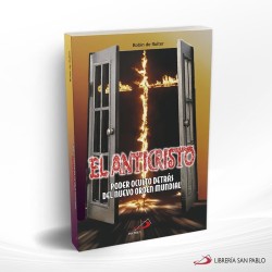 EL ANTICRISTO I – SAN PABLO