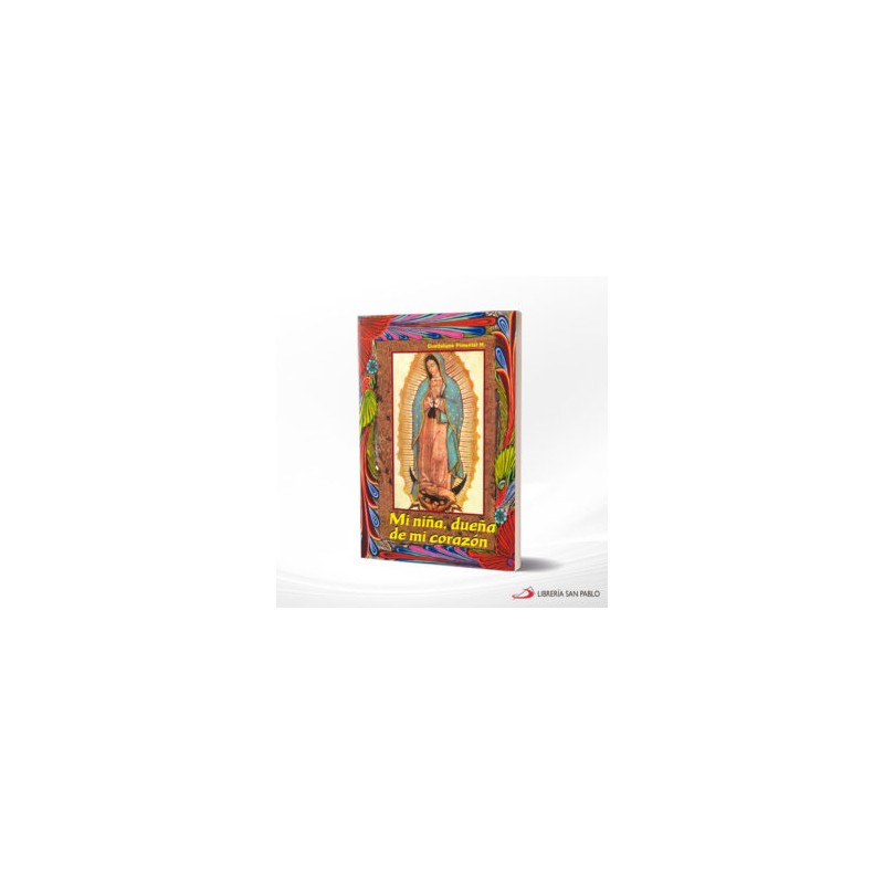 MI NIÑA DUEÑA DE MI CORAZON – SAN PABLO