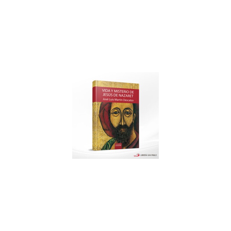 VIDA Y MISTERIO DE JESUS DE NAZARET – SIGUEME
