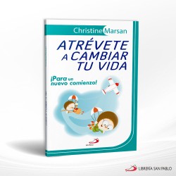 ATREVETE A CAMBIAR TU VIDA – SAN PABLO