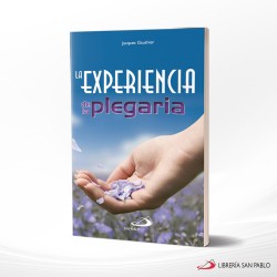 LA EXPERIENCIA DE LA PLEGARIA – SAN PABLO