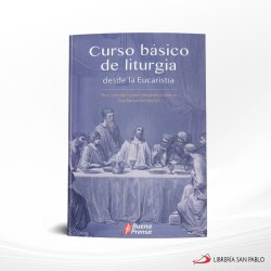 CURSO BASICO DE LITURGIA. DESDE LA EUCARISTIA – ONBP –