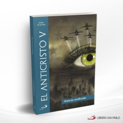 EL ANTICRISTO V – SAN PABLO
