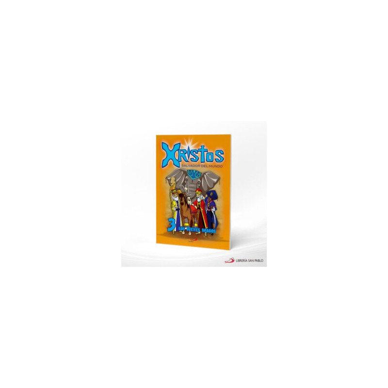 XRISTOS LOS REYES MAGOS – SAN PABLO