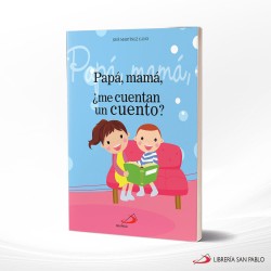PAPA MAMA ¿ ME CUENTAN UN CUENTO ? – SAN PABLO