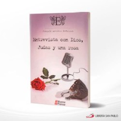ENTREVISTA CON DIOS, JUDAS Y UNA ROSA – ONBP