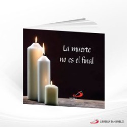 LA MUERTE NO ES EL FINAL – SAN PABLO