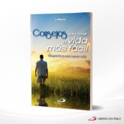 CONSEJOS PARA HACER LA VIDA MAS FACIL – SAN PABLO