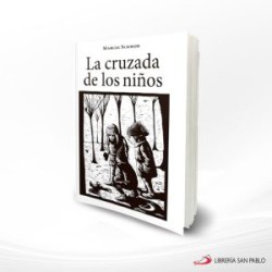 LA CRUZADA DE LOS NIÑOS – SAN PABLO