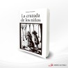 LA CRUZADA DE LOS NIÑOS – SAN PABLO
