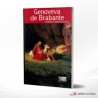 GENOVEVA DE BRABANTE – EXODO