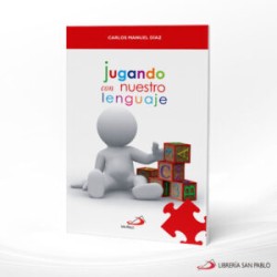 JUGANDO CON NUESTRO LENGUAJE – SAN PABLO
