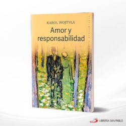 AMOR Y RESPONSABILIDAD – PALABRA
