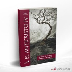 EL ANTICRISTO IV – SAN PABLO