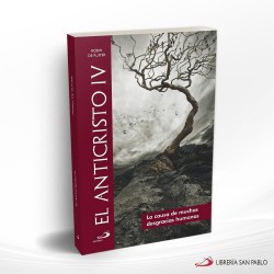 EL ANTICRISTO IV – SAN PABLO