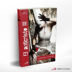 EL ANTICRISTO III – SAN PABLO