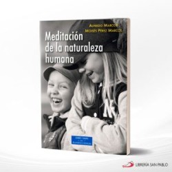 MEDITACION DE LA NATURALEZA HUMANA – BAC