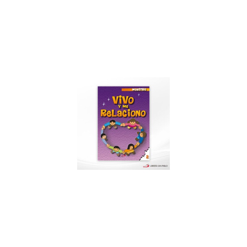 VIVO Y ME RELACIONO 2 (MAESTRO) – SAN PABLO